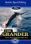 Fox Sports Inside Sportfishing - The Grander